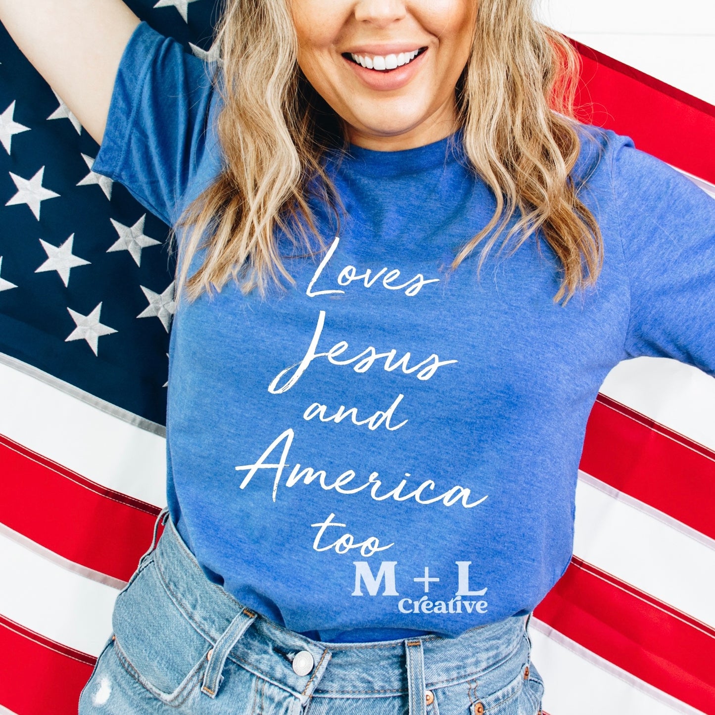 Loves Jesus and America Too