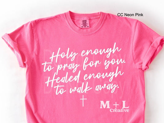 Holy Enough to Pray for You