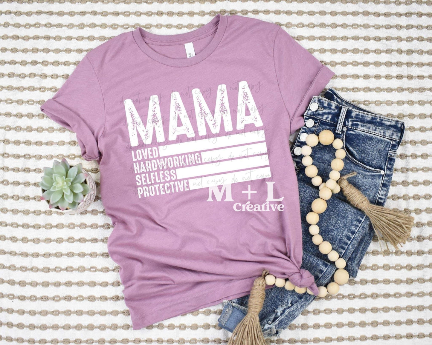 Mama Loved Hardworking