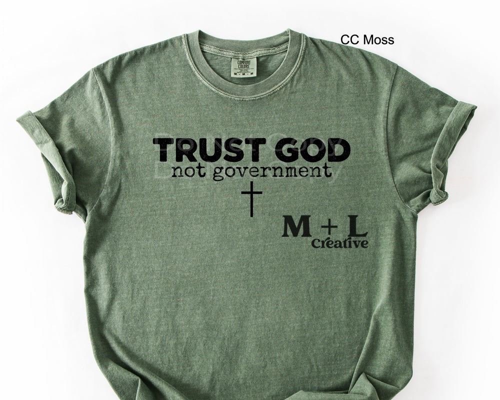 Trust God Not Government