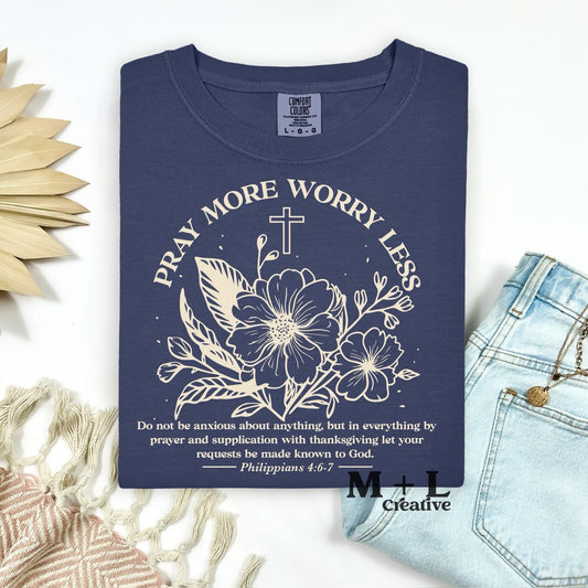 Pray More Worry Less