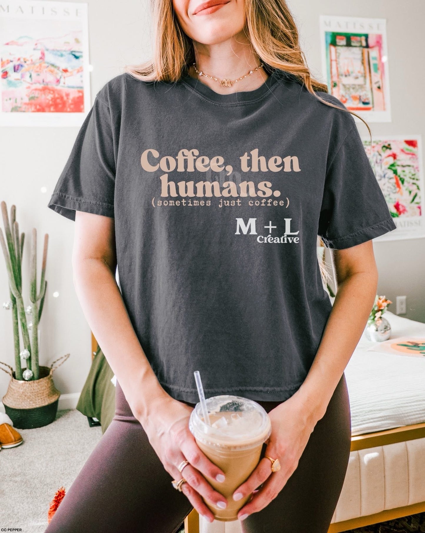 Coffee, Then Humans (Tan Ink)
