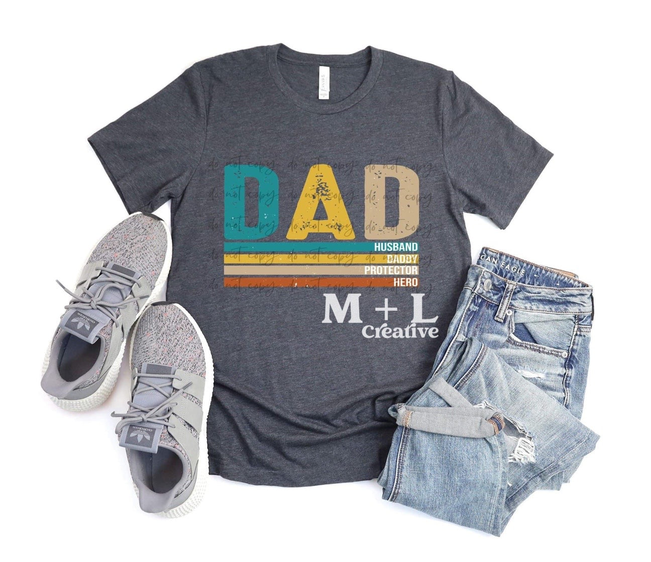 Dad: Husband, Daddy, Protector, Hero