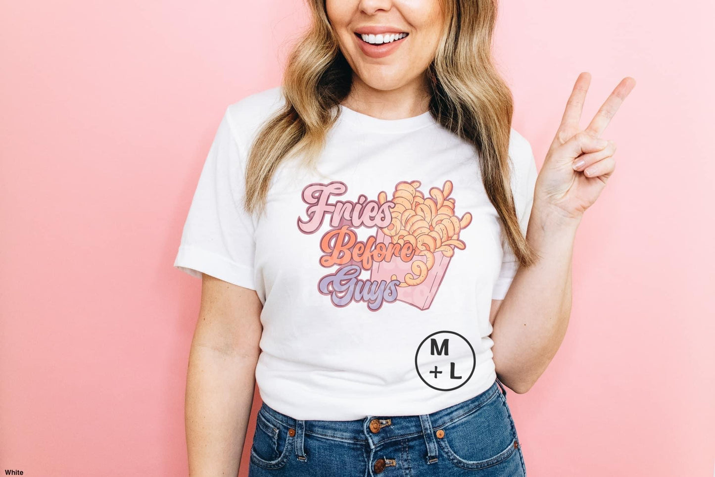 Fries Before Guys Adult