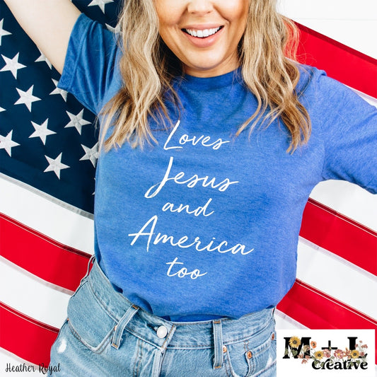 Love Jesus and America Too