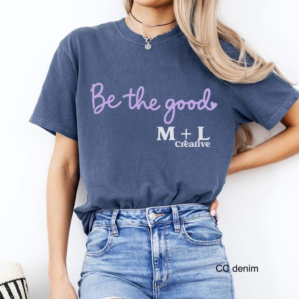 Be the Good