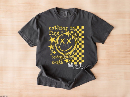Nothing Is Fine Yellow Ink