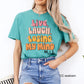 Live Laugh Losing My Mind