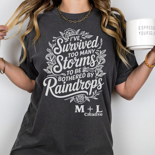 Survived Too Many Storms