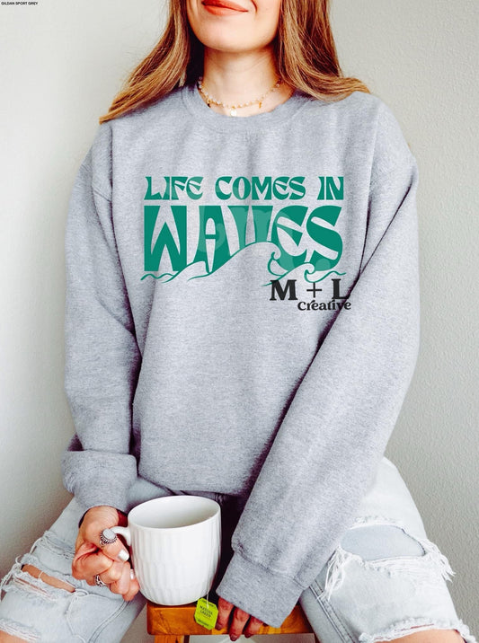 Life Comes in Waves