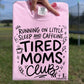 Tired Mom Club Doodles