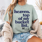 Heaven Top of My Bucket List