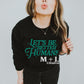 Let’s Be Better Humans Teal