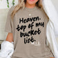 Heaven Top Of My Bucket List