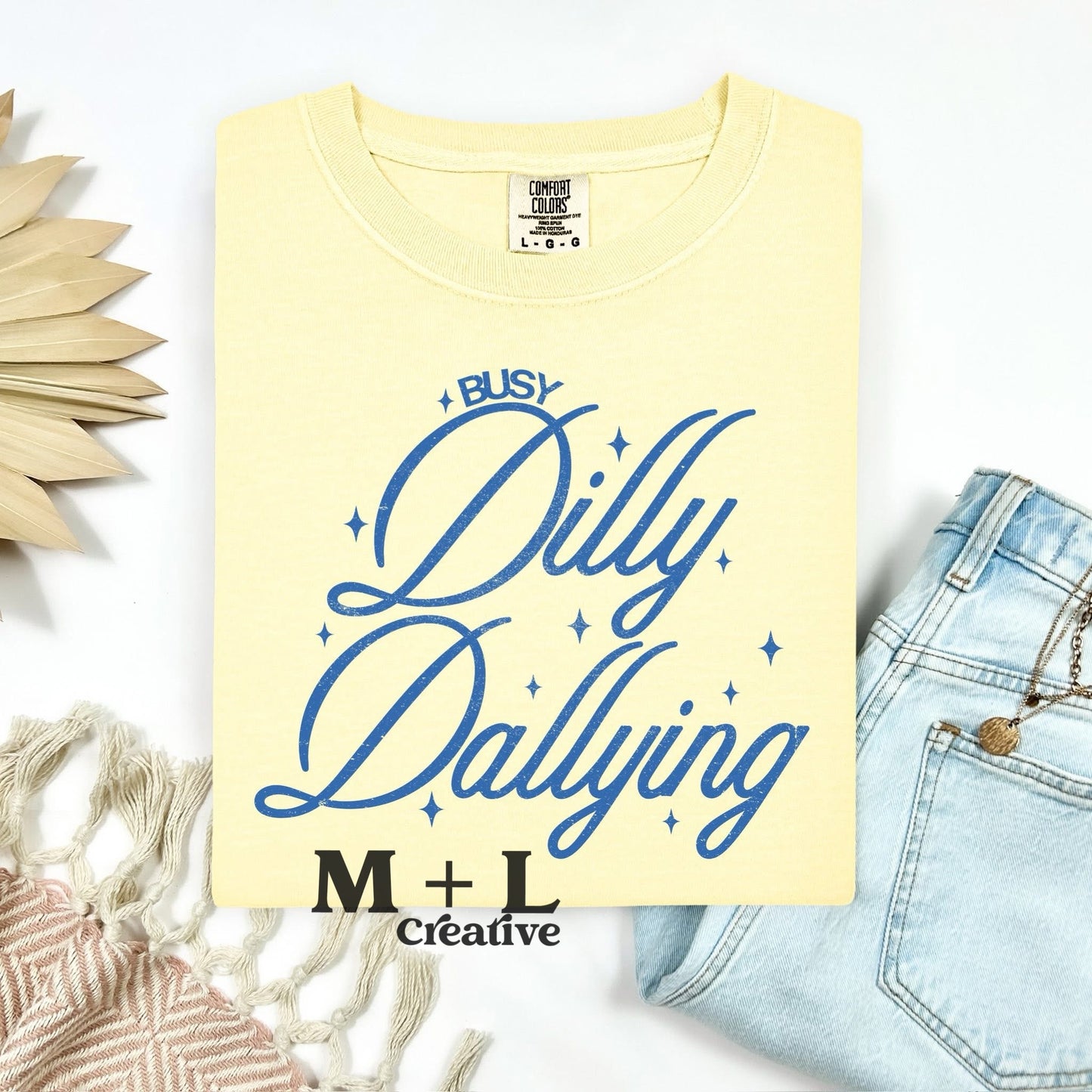 Busy Dilly Dallying
