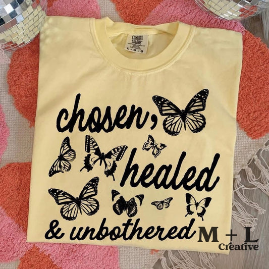 Chosen, Healed, and Unbothered