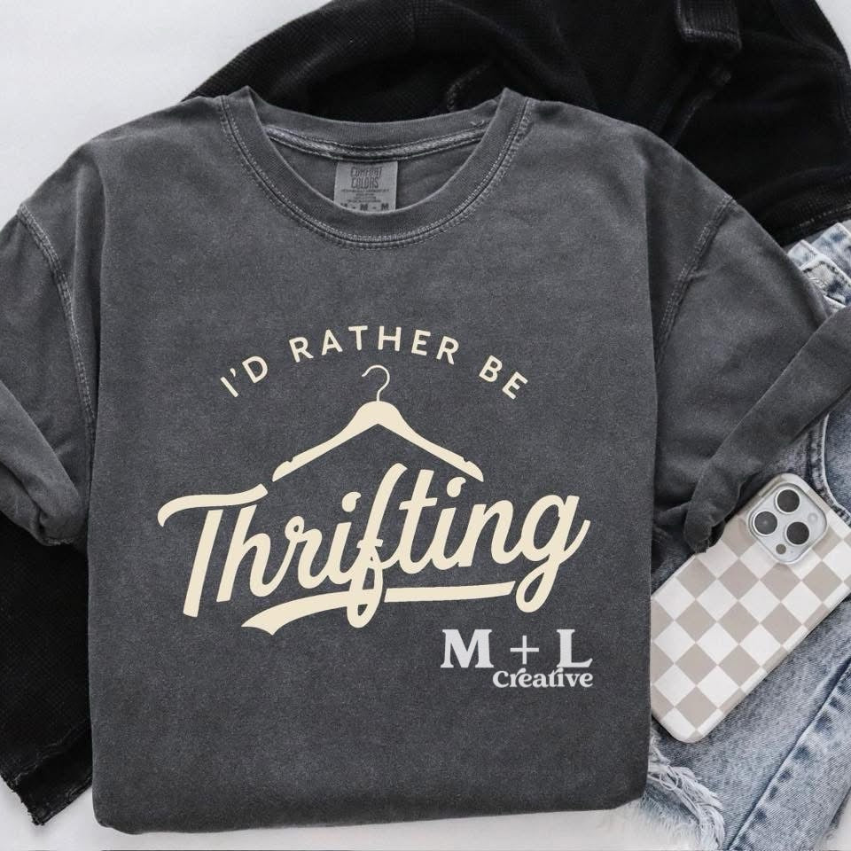 I’d Rather Be Thrifting