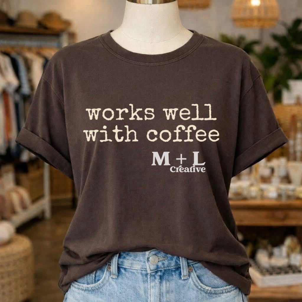 Works Well With Coffee