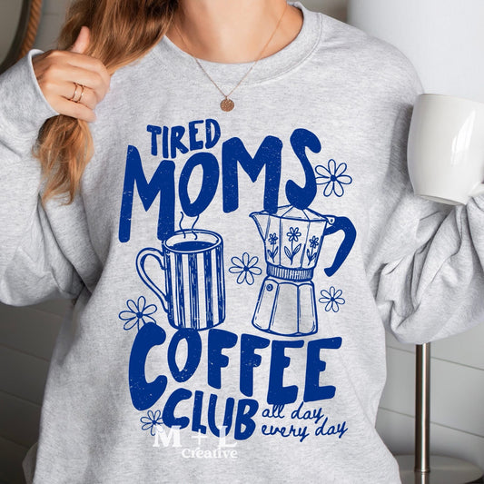 Tired Moms Coffee Club