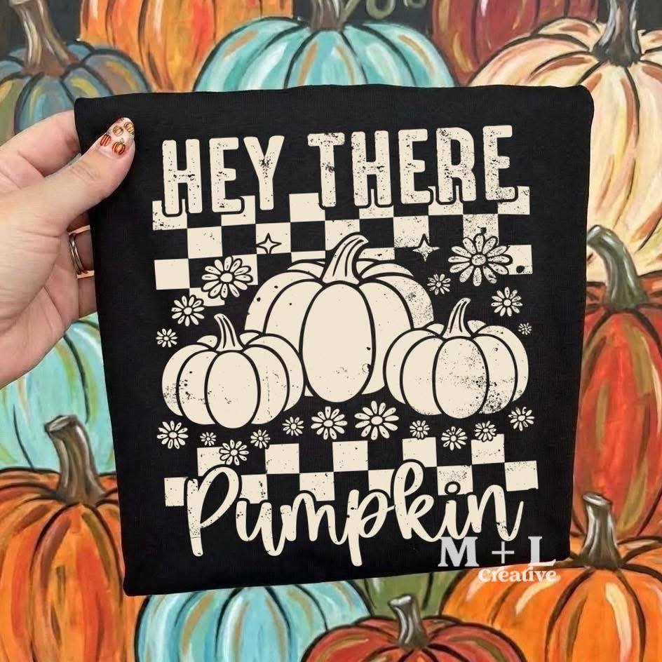 Hey There Pumpkin