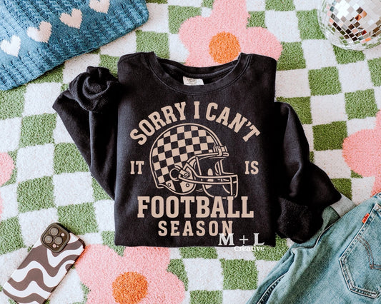 Sorry Can’t Football Season