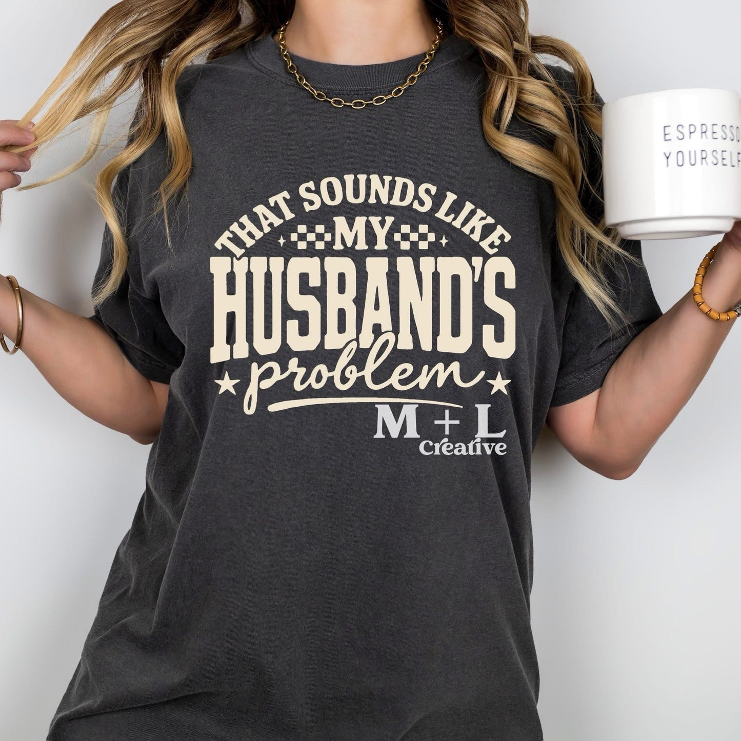 Sounds Like My Husbands Problem