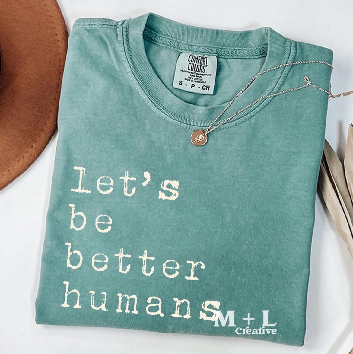 Let’s be Better Humans