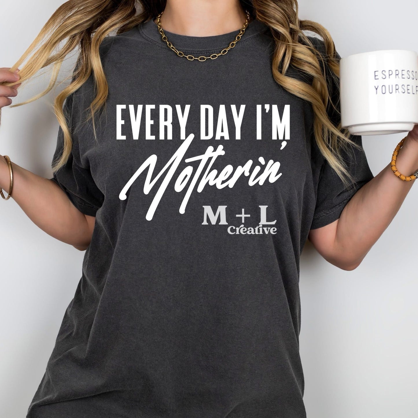 Everyday I’m Motherin’
