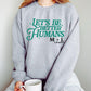 Let’s Be Better Humans Teal