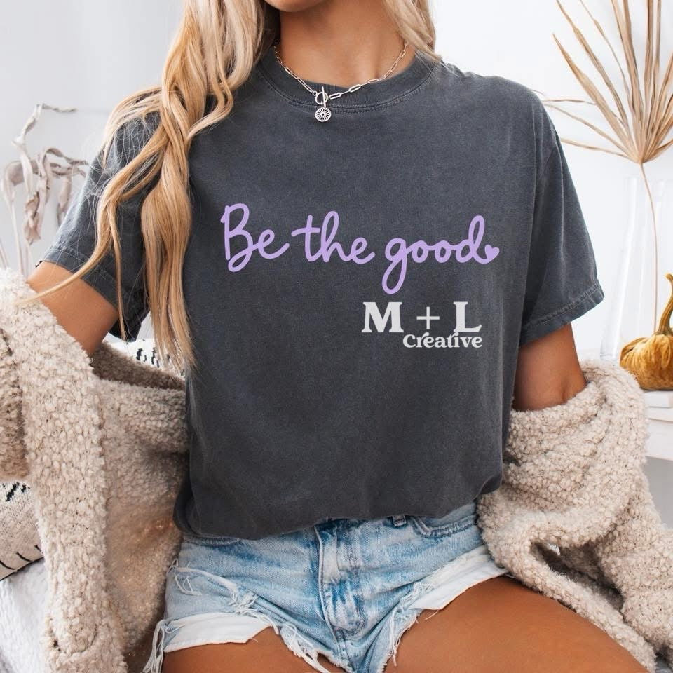 Be the Good