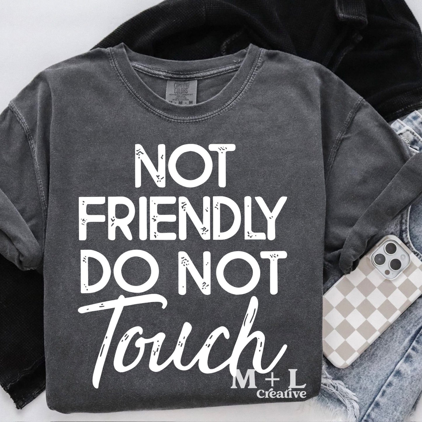 Not Friendly Do Not Touch