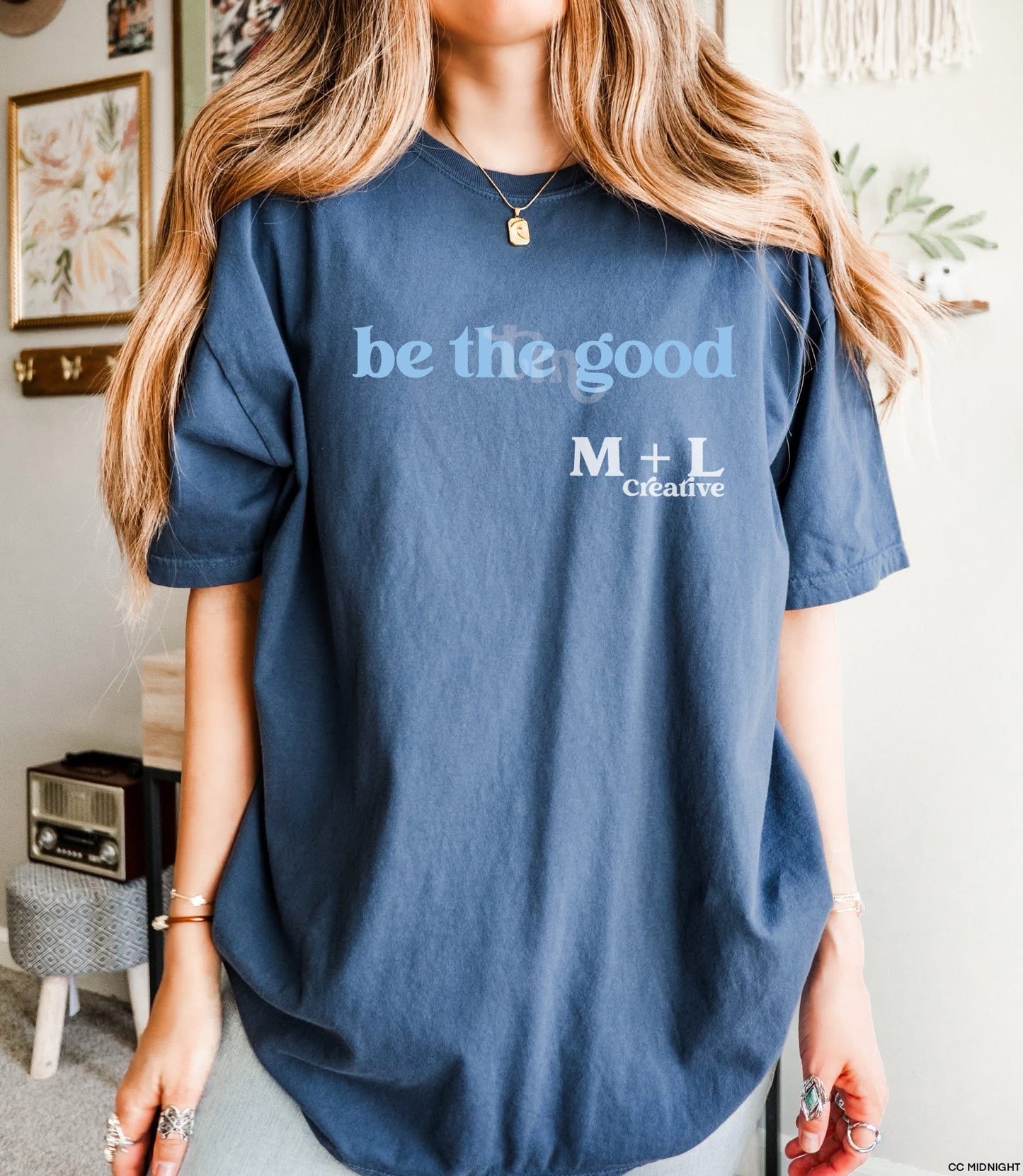 Be The Good Light Blue Ink