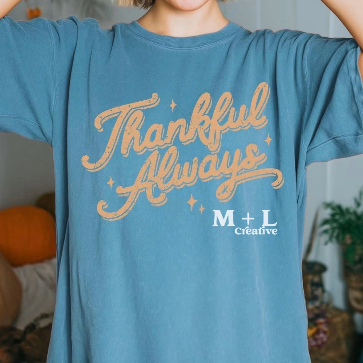 Thankful Always