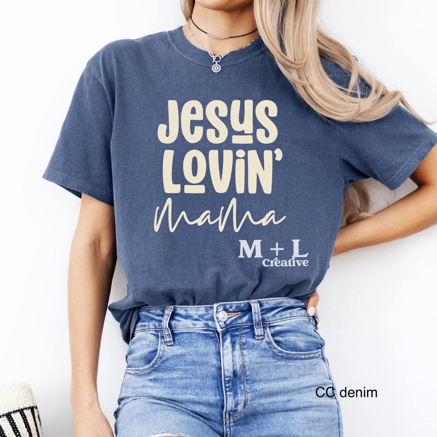 Jesus Lovin Mama