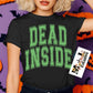 Dead Inside Oversized Print