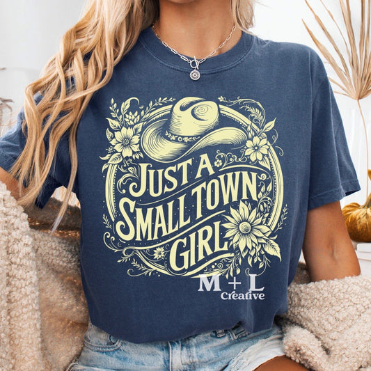Just A Small Town Girl