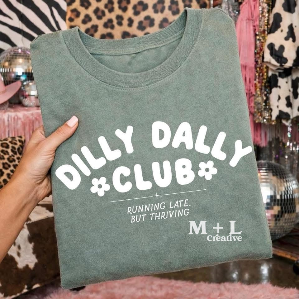 Dilly Dally Club