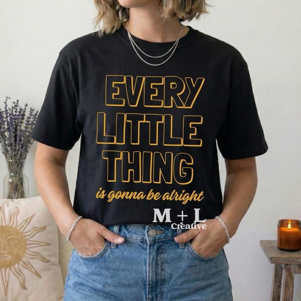 Every Little Thing Is Gonna Be Alright