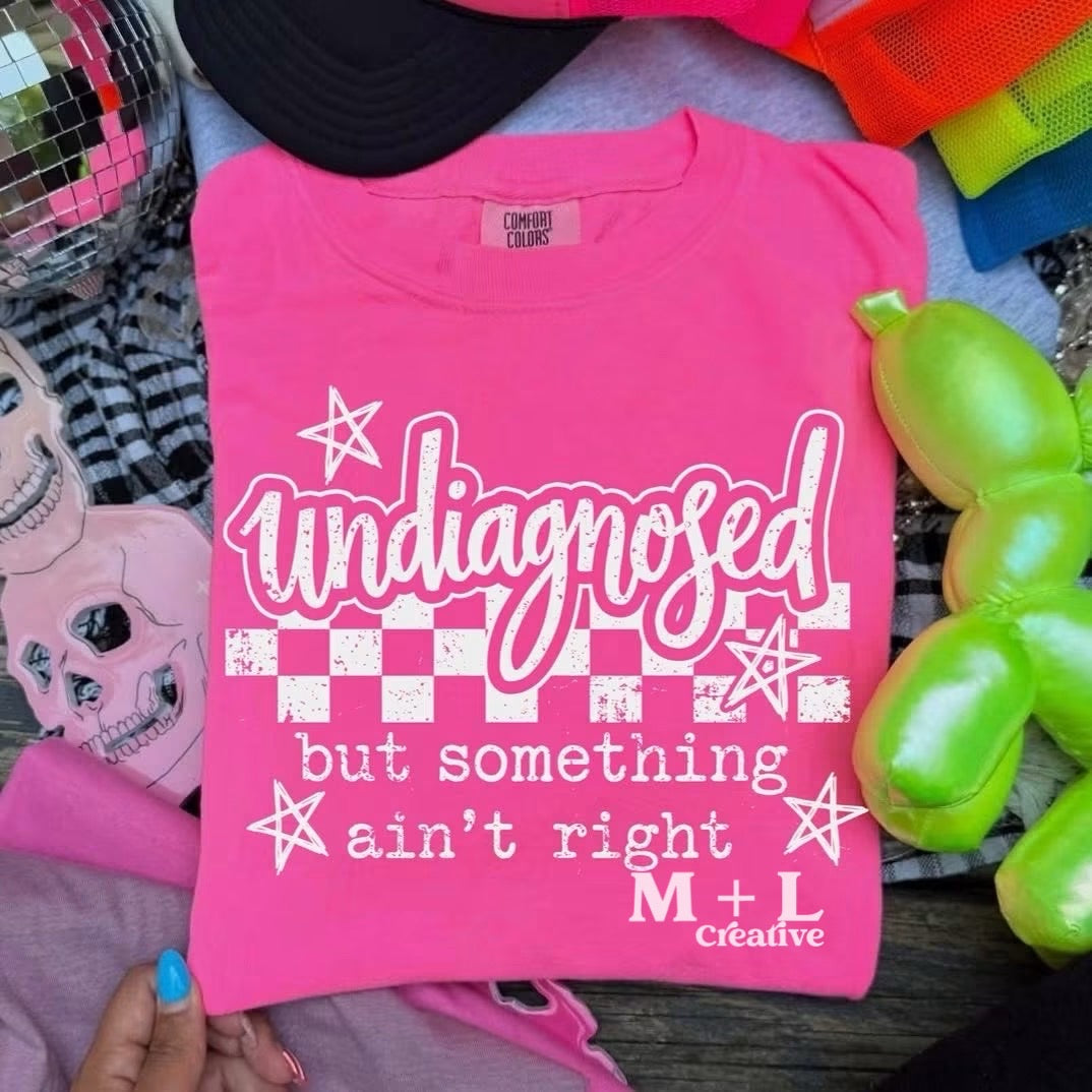 Undiagnosed But Something Ain’t Right
