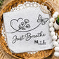 Just Breathe