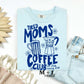 Tired Moms Coffee Club