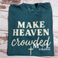 Make Heaven Crowded Distressed Beige