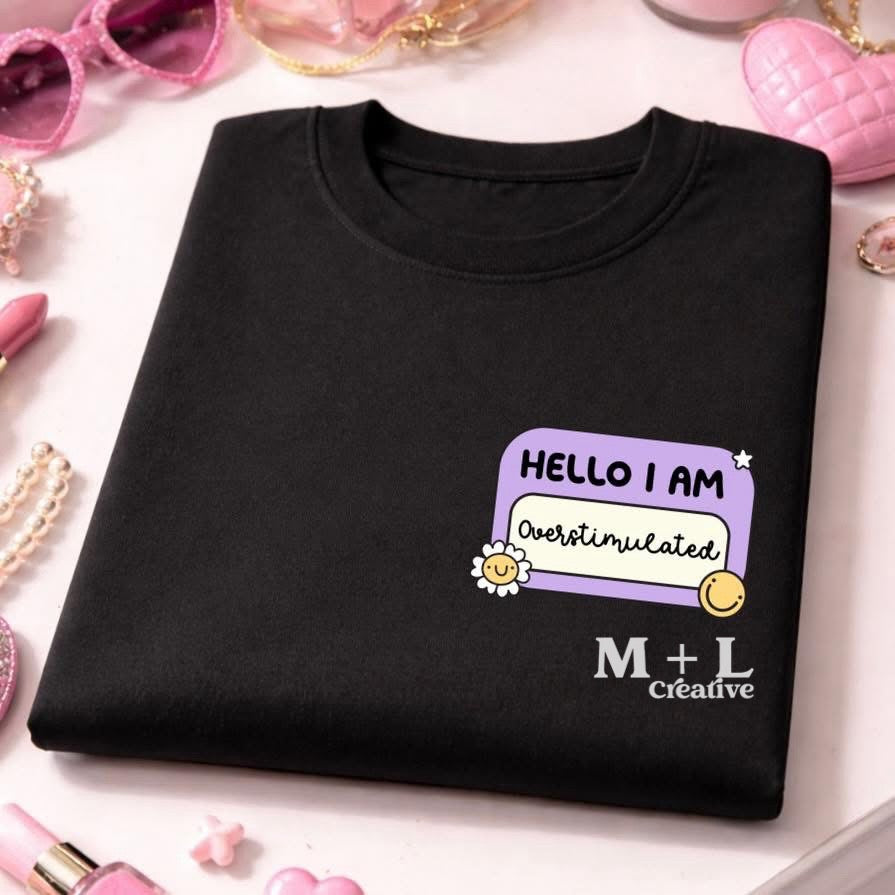 Hello I’m Overstimulated POCKET