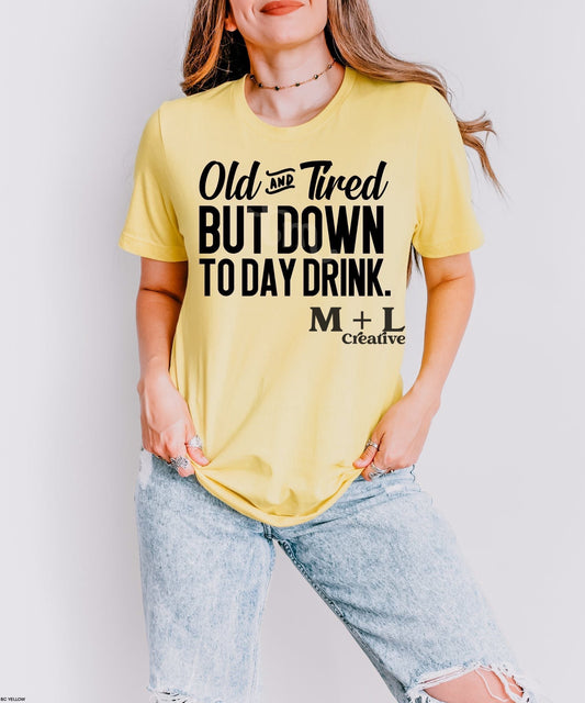 Old & Tired