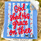 God Shed His Grace on Thee