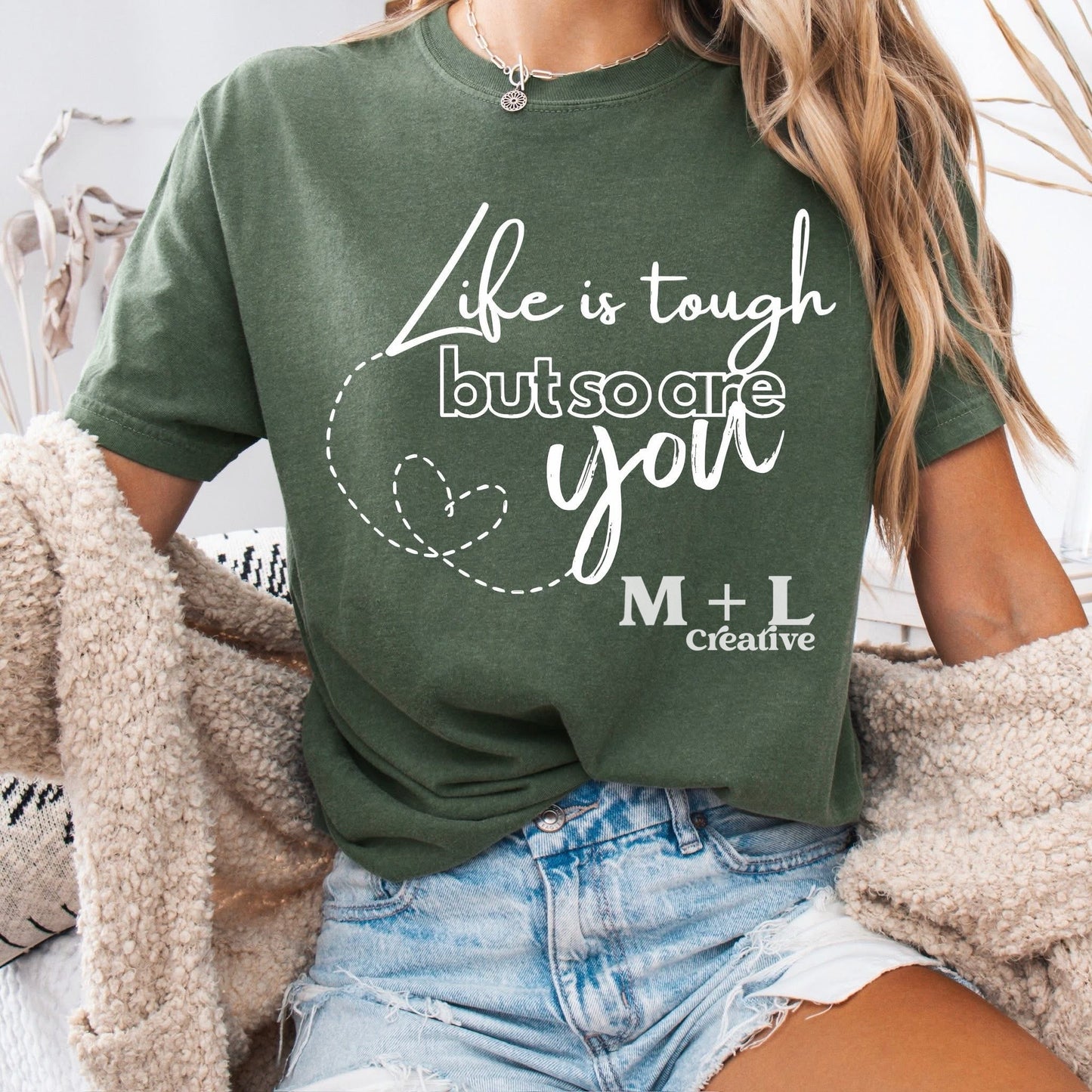 Life is Tough but so are You