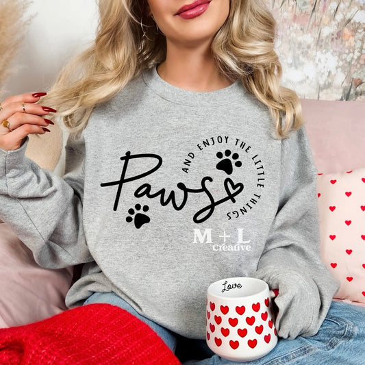 Paws and Enjoy the Little Things