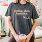 Coffee, Then Humans (Tan Ink)