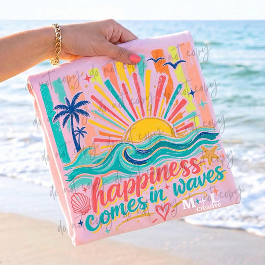 Happiness Comes In Waves