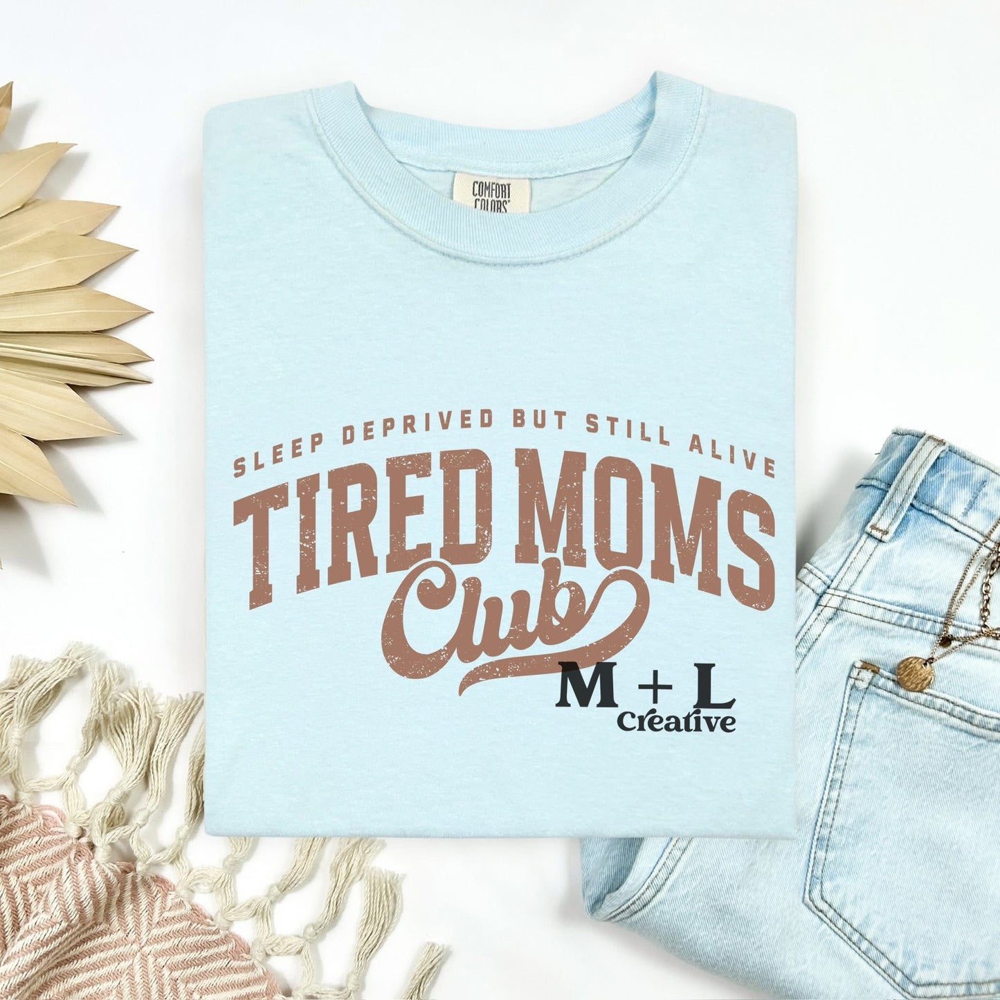 Tired Moms Club